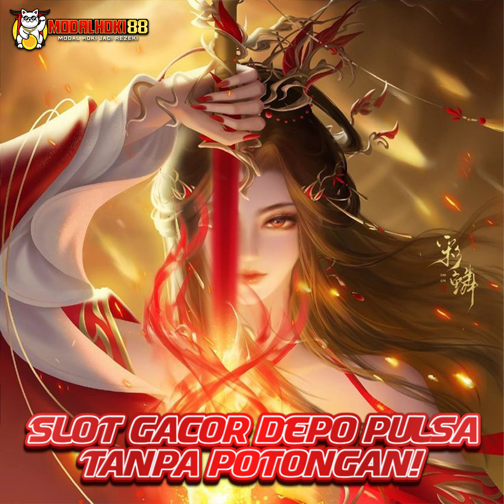 Modalhoki88: Slot Gacor Bisa Deposit Pulsa Tanpa Potongan! Menang